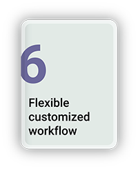 Flexible Customized Workflow