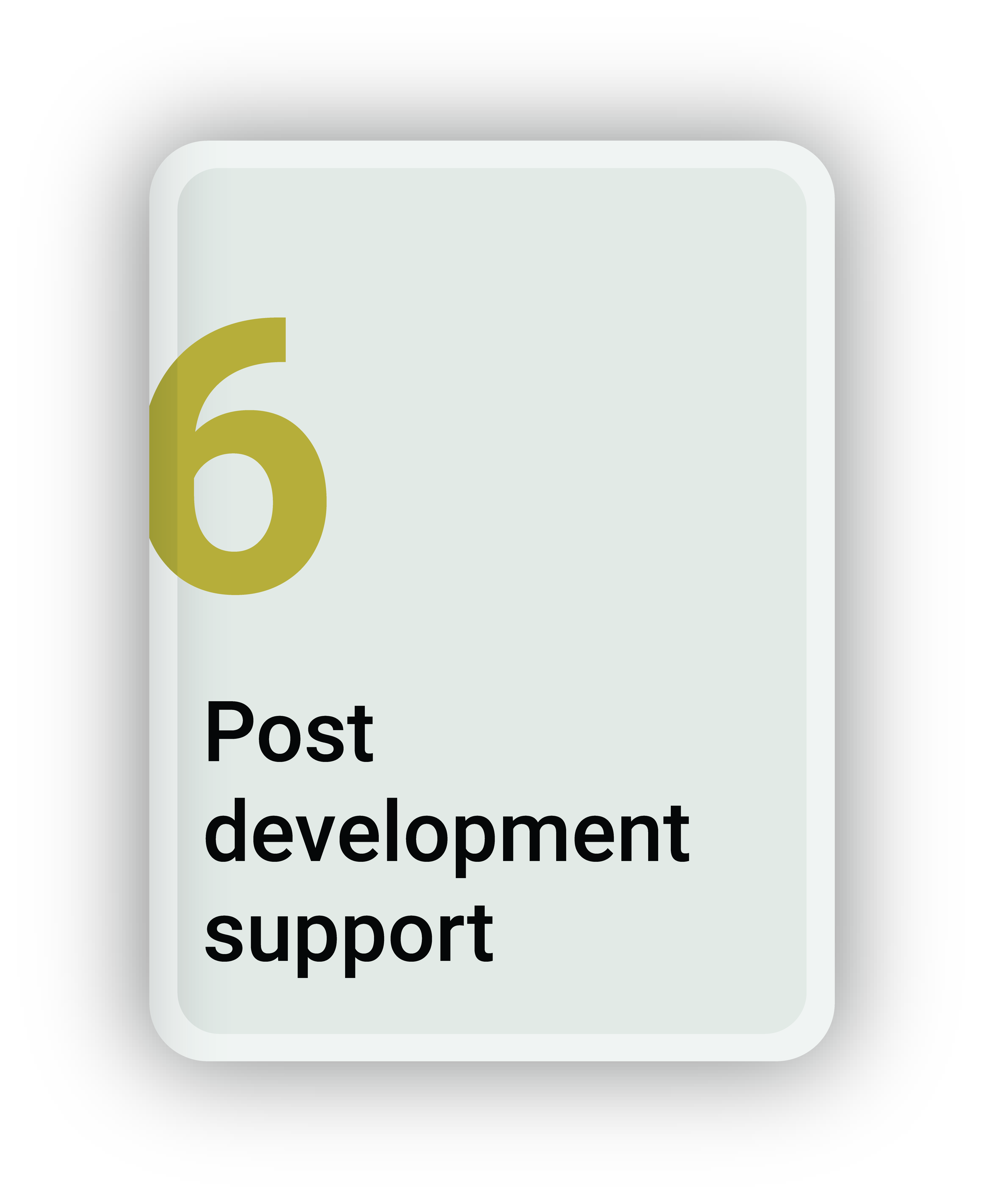 Post Development Support